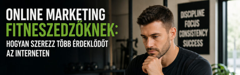 Online marketing fitneszedzőknek